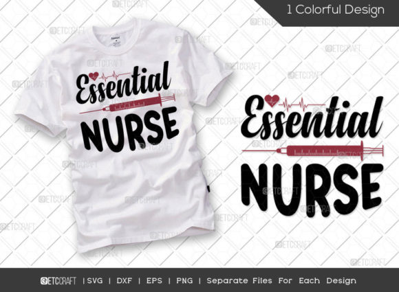 Essential Nurse SVG: Graphics for T-Shirt Designs