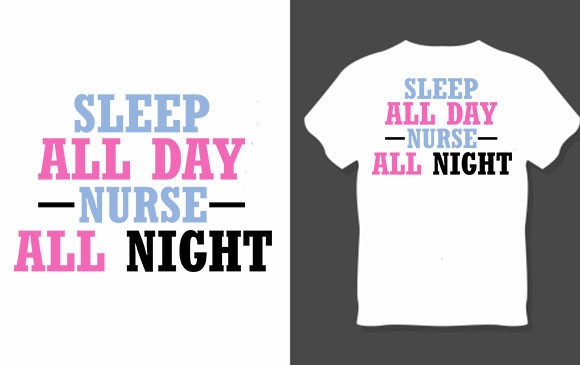 Nurse SVG Design: Sleep All Day Graphics for T-Shirt Designs