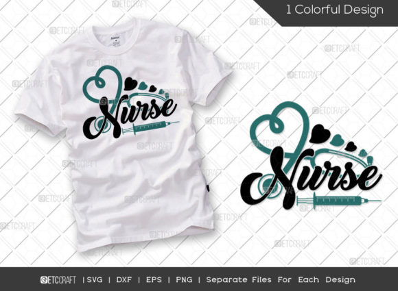 Nurse SVG: Graphics for T-Shirt Designs