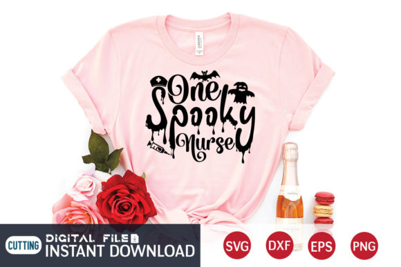 One Spooky Nurse Svg Cut File Graphics T-Shirt Designs