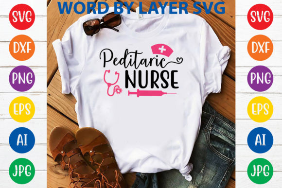 Peditaric Nurse SVG: Graphics for T-Shirt Designs