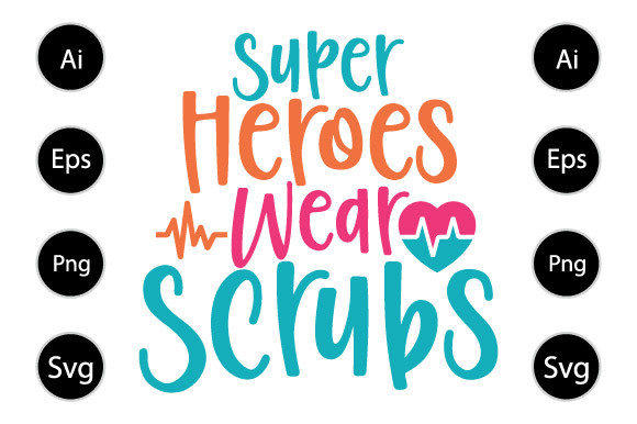 Super Hero Scrubs: Graphics for Crafts